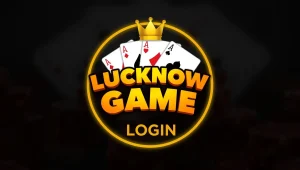Lucknow Game Login Experience